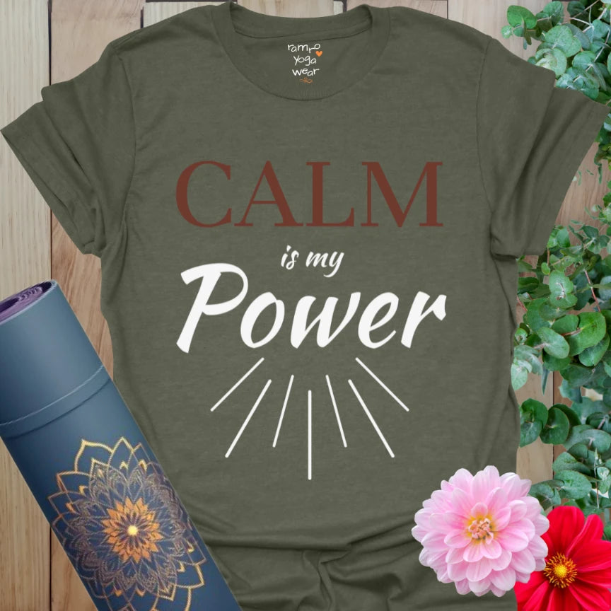 Heather Military Green tee with bold “Calm is my Power” affirmation in white and brown lettering. Graphic radiating calm energy for mindful strength.