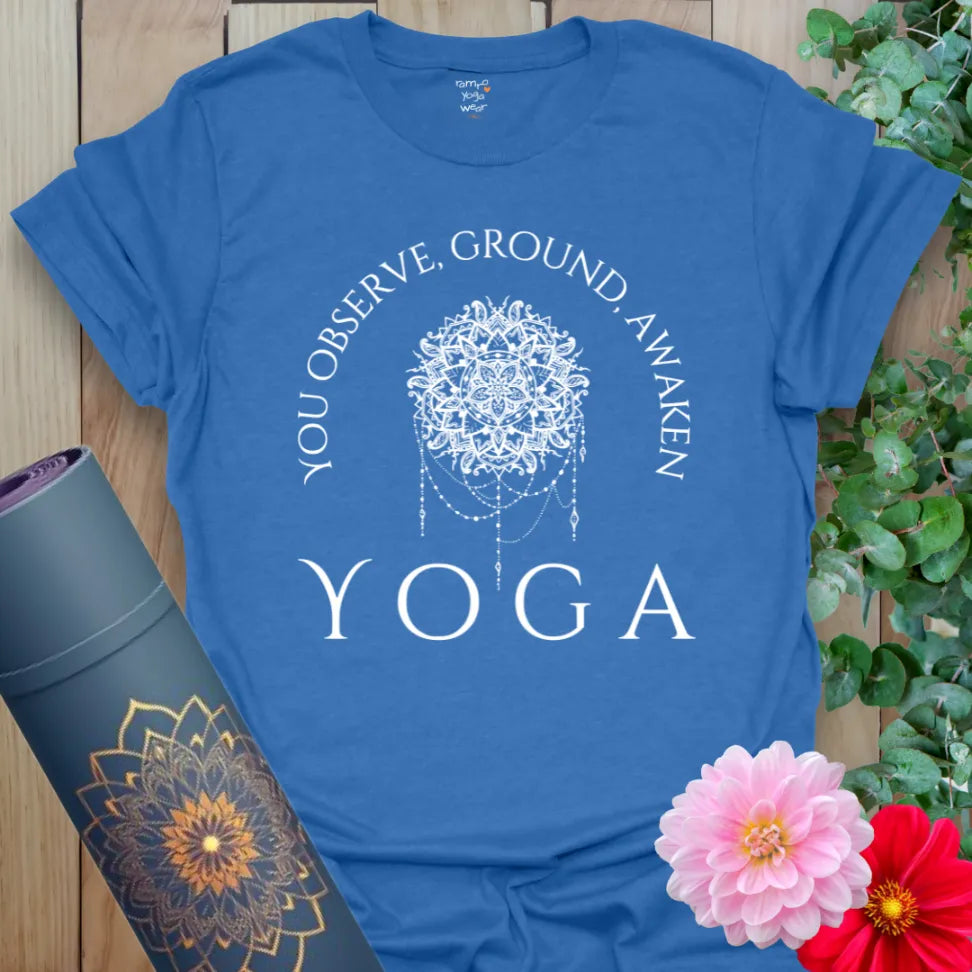 Soft cotton unisex yoga t-shirt featuring mandala dreamcatcher and "You Observe, Ground, Awaken — YOGA" quote inspiring soulful mindfulness and conscious awakening.
