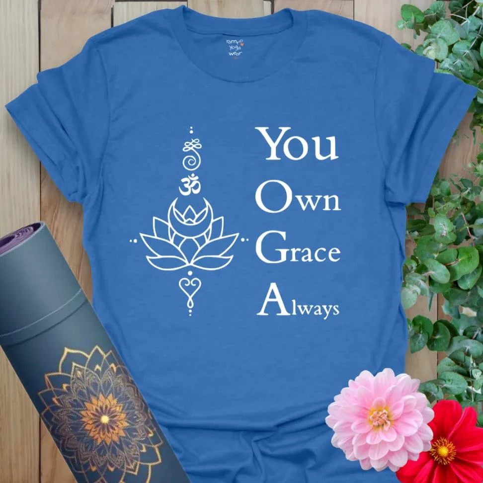 Soft cotton unisex yoga t-shirt featuring "You Own Grace Always" inspirational quote with sacred symbols for mindful empowerment.