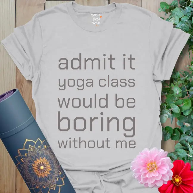 Ice Grey Admit It T-Shirt with playful minimalist typography for yoga lovers.