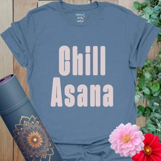Indigo Blue shirt with large soft pink lettering: “Chill Asana.” A bold yet peaceful yoga graphic tee.