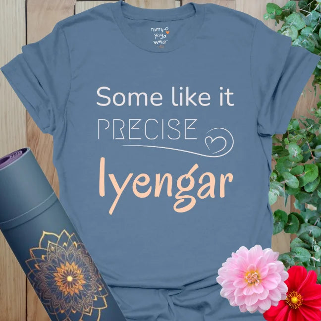 Indigo Blue yoga shirt reading “Some like it Precise – Iyengar.” Calm, clean, and alignment-forward design.