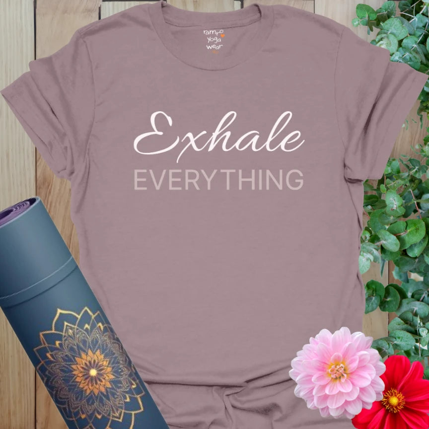 Paragon Exhale Everything T-Shirt with soft blush script and block text. A calming yoga tee for grounding energy.