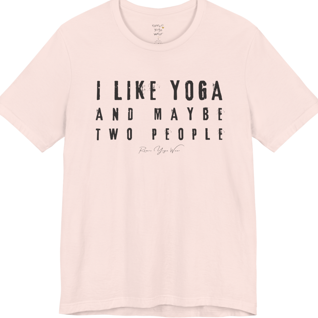 I LIKE YOGA AND MAYBE TWO PEOPLE grunge type tee — Funny Yoga Shirts collection by Ramro Yoga Wear — Soft Pink