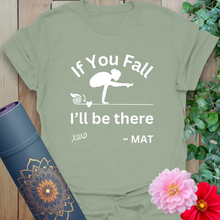 Calm sage green yoga t-shirt with funny yoga crow pose graphic and uplifting mat support quote for joyful living.