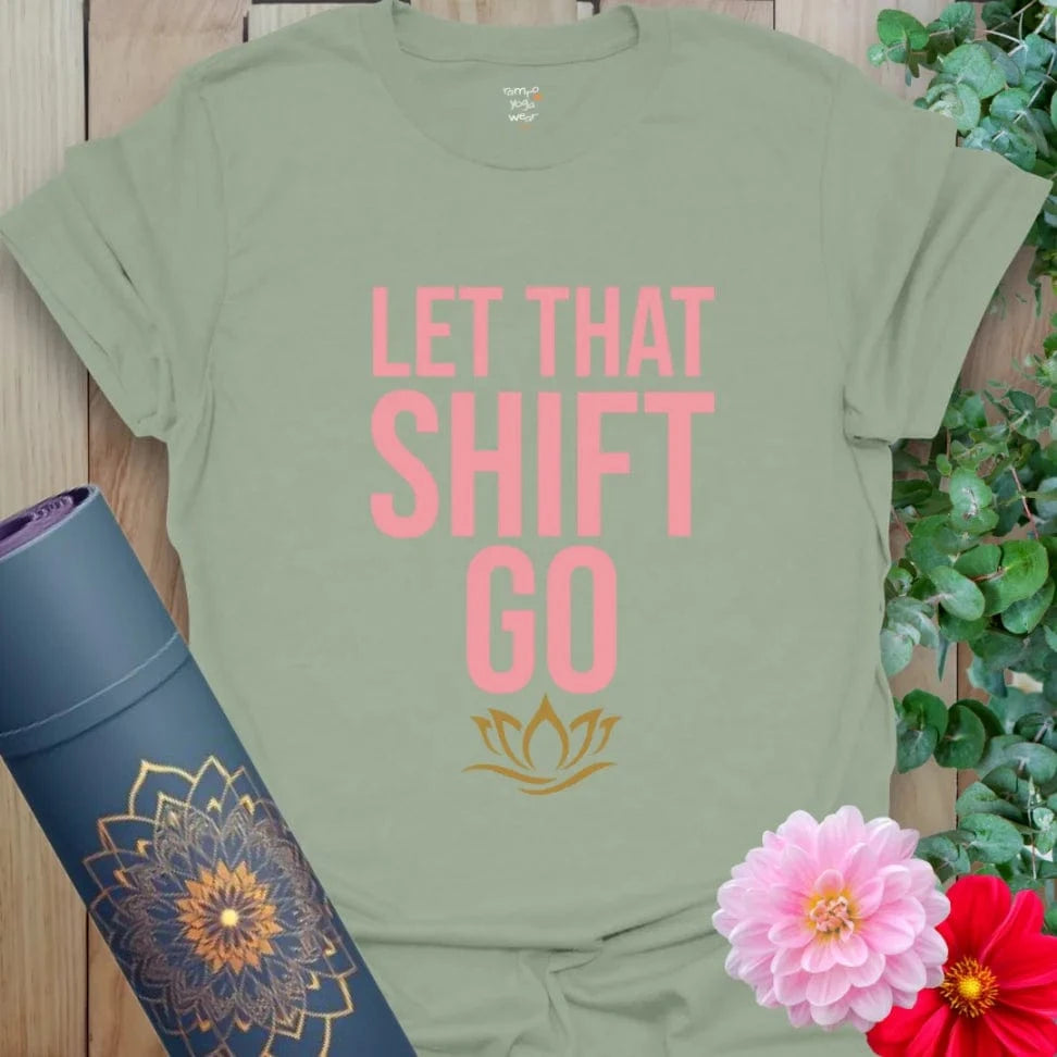 Sage Shift T-Shirt with flowing lotus element and strong block font. Yoga lifestyle shirt for mindful living.