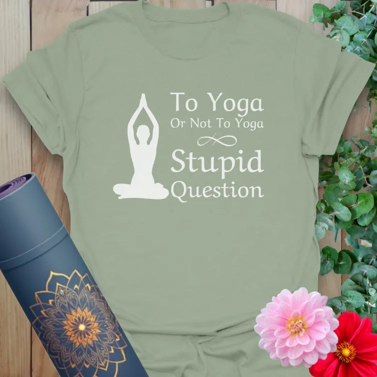 Sage green yoga t-shirt featuring witty phrase and Lotus Pose figure for spiritual seekers who love a laugh.