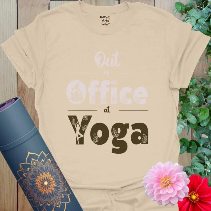 Sand Out Of Office T-Shirt with earthy tones and whimsical yoga-themed typography. A peaceful palette for slow days and stretched-out mornings.