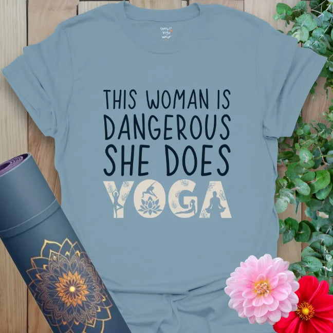 Stone Blue yoga t-shirt with “This Woman Is Dangerous. She Does Yoga.” Soft hue with powerful message.