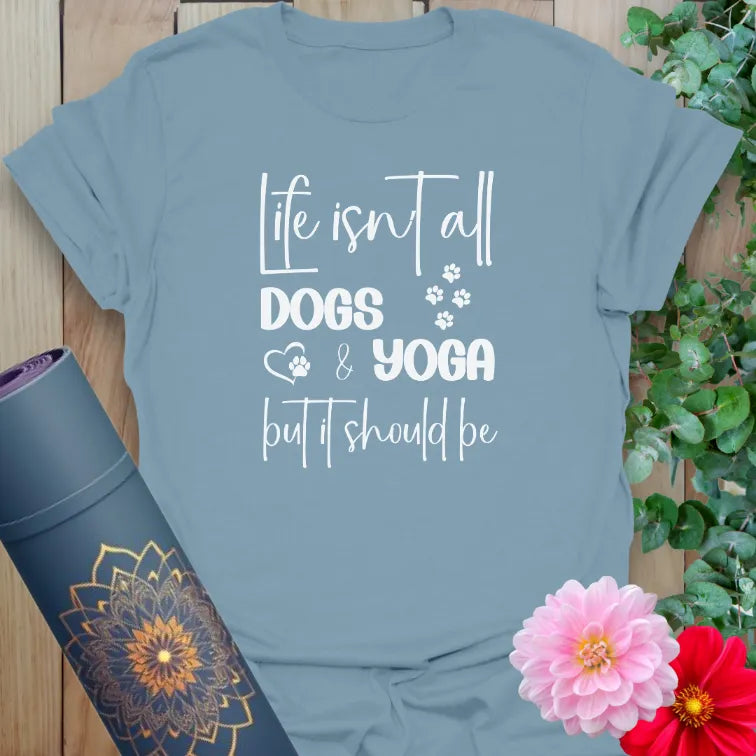 Stone blue Dog T-Shirt with yoga dog lifestyle quote and cozy vibe