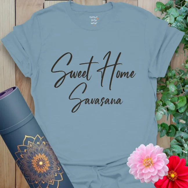 Stone Blue yoga tee with gentle script. “Sweet Home Savasana” captures that post-practice bliss.