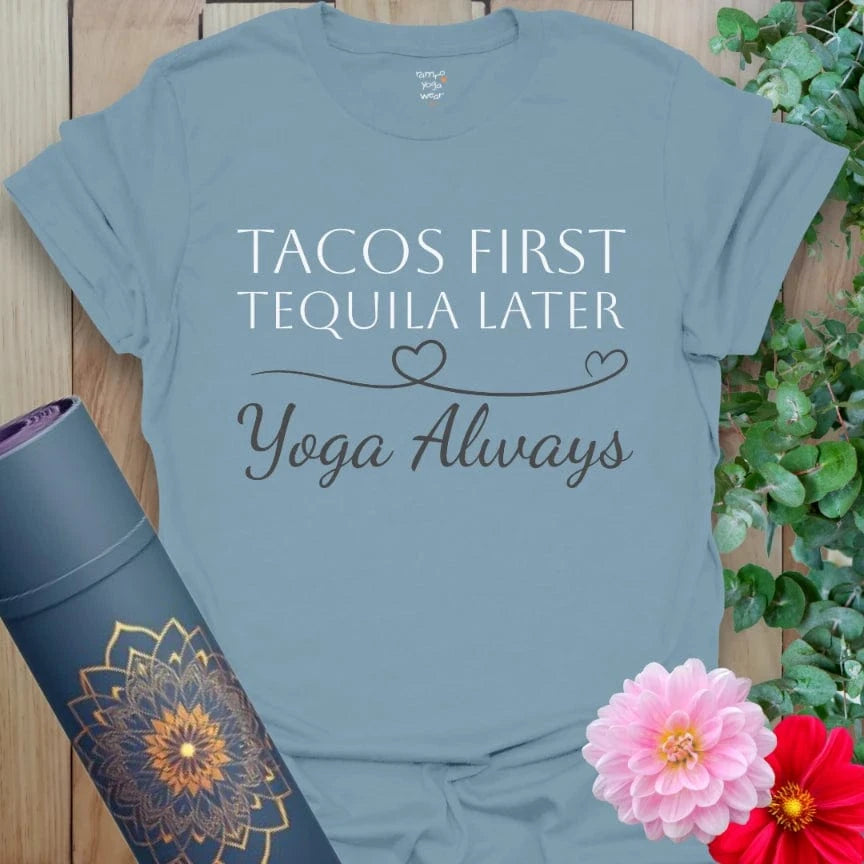Stone Blue Tacos First T-Shirt with crisp white script across cool blue cotton. Designed for yoga lovers who also love a spicy life.