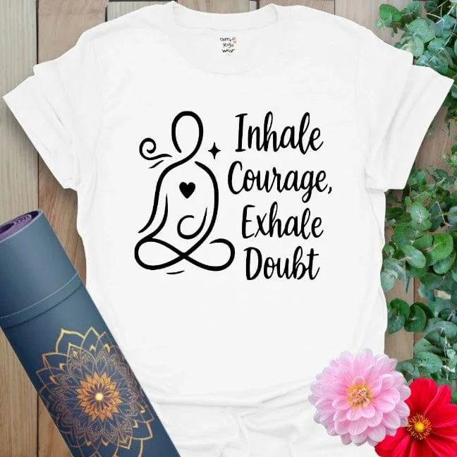 White Courage T-Shirt featuring graceful yoga figure and motivational breathing affirmation