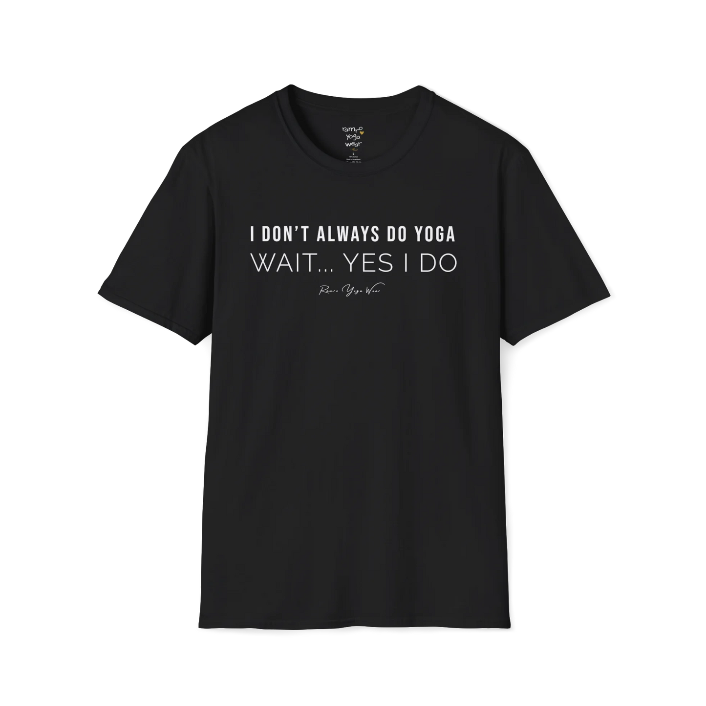 "I Don't Always Do Yoga... Wait, Yes I Do" design — The Vault collection by Ramro Yoga Wear, Black.