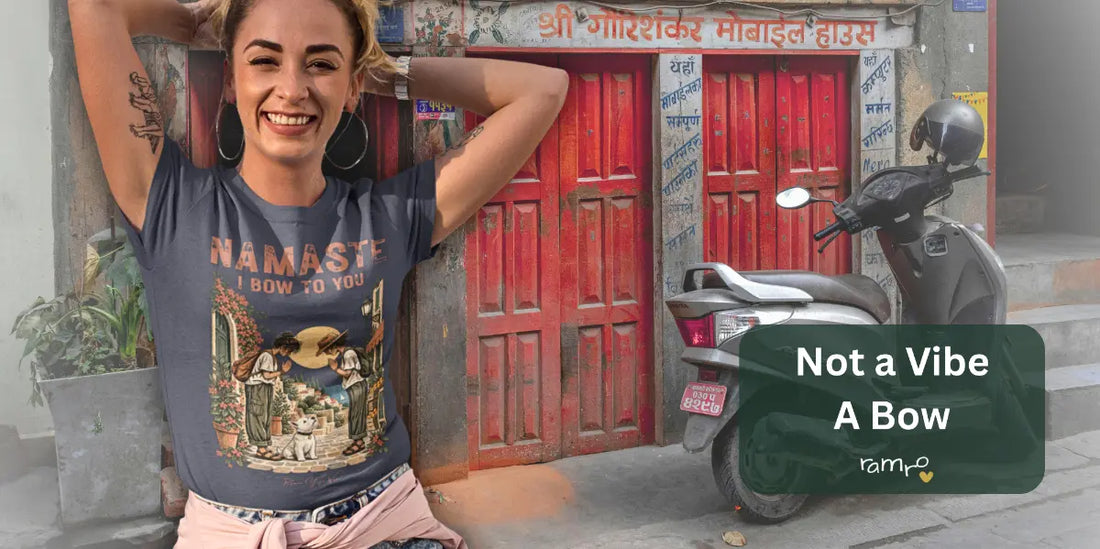Woman wearing the Bow T-Shirt by Ramro Yoga Wear in front of a red-doored building with Nepali signage and a parked scooter — "Not a Vibe. A Bow." banner for the Namaste meaning article