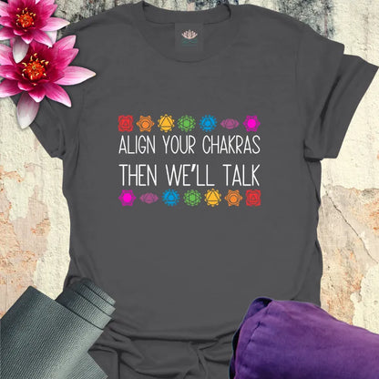 Align Your Chakras T-Shirt