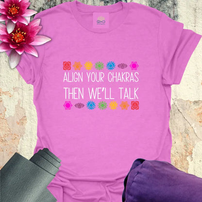 Align Your Chakras T-Shirt