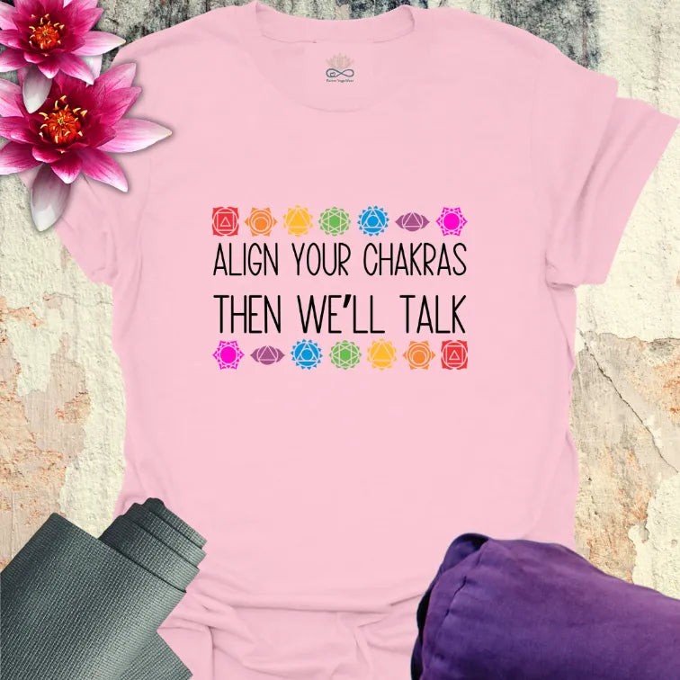 Align Your Chakras T-Shirt