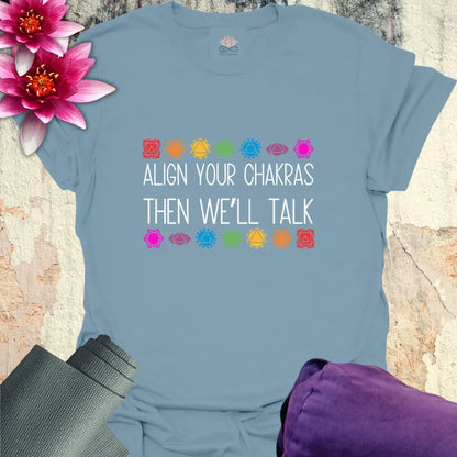 Align Your Chakras T-Shirt