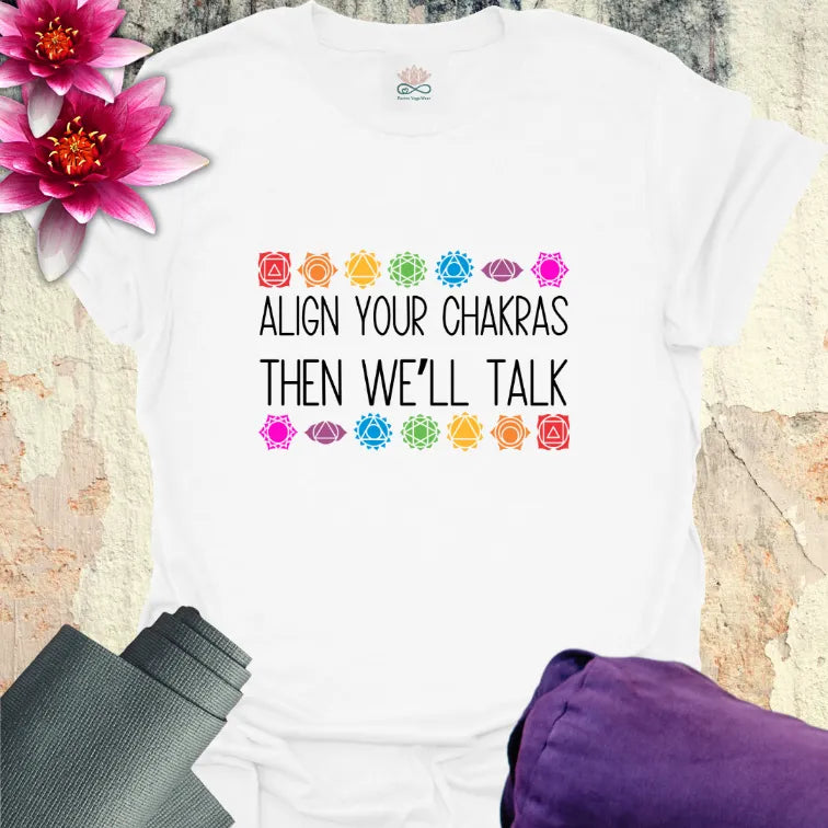 Align Your Chakras T-Shirt