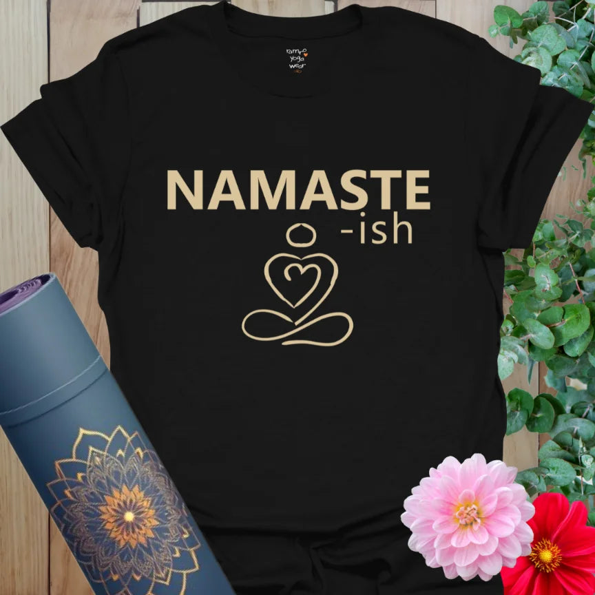 Black Namaste-ish T-Shirt with bold type and meditating heart symbol. Humorous yoga shirt for real-life calm and cheeky peace.