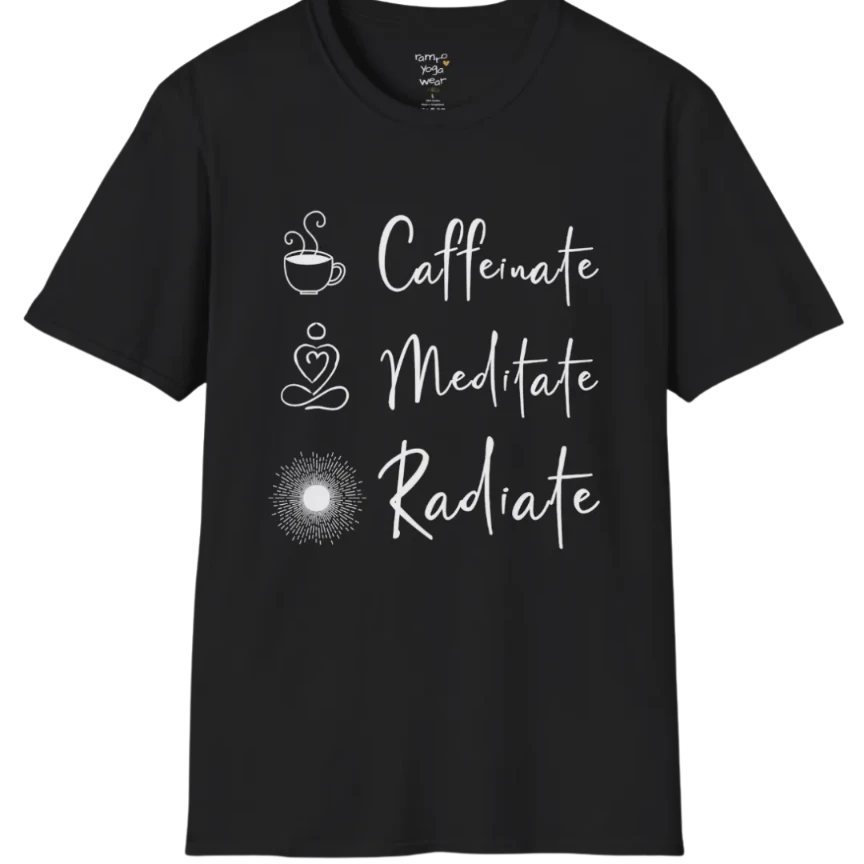 "Caffeinate. Meditate. Radiate." vertical text design with coffee, meditation, and sun icons — The Vault collection by Ramro Yoga Wear — Black