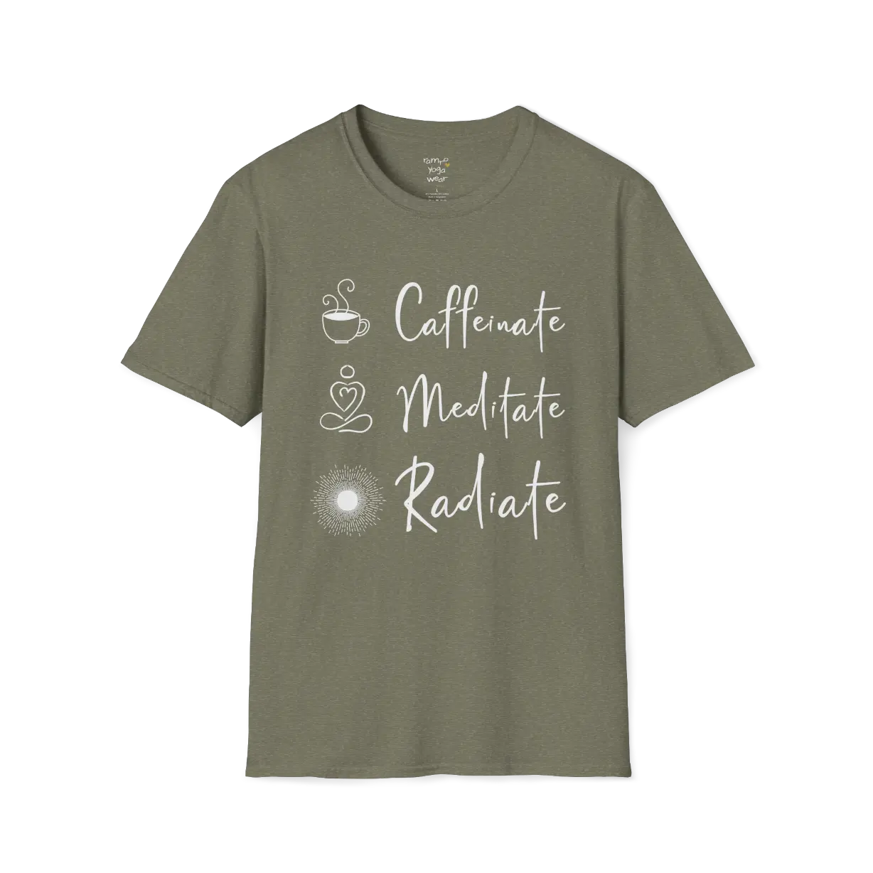 "Caffeinate. Meditate. Radiate." vertical text design with coffee, meditation, and sun icons — The Vault collection by Ramro Yoga Wear — Heather Military Green