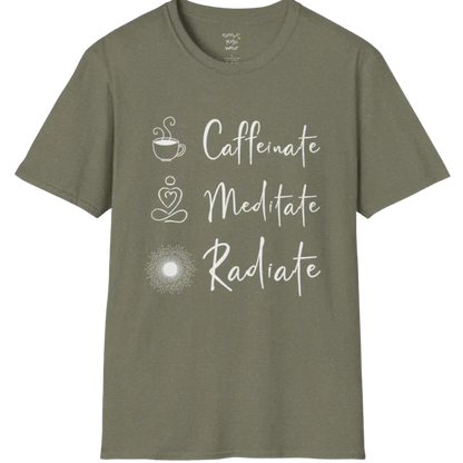 "Caffeinate. Meditate. Radiate." vertical text design with coffee, meditation, and sun icons — The Vault collection by Ramro Yoga Wear — Heather Military Green