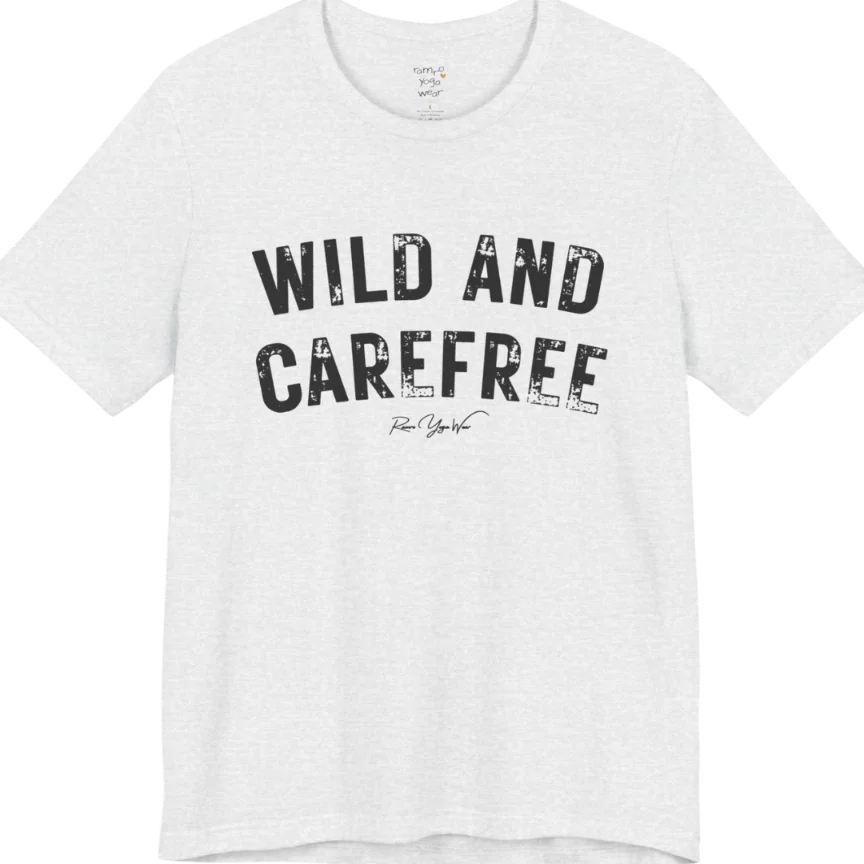 Bold typography reading "Wild And Carefree" — Funny Yoga Shirts collection by Ramro Yoga Wear in Ash