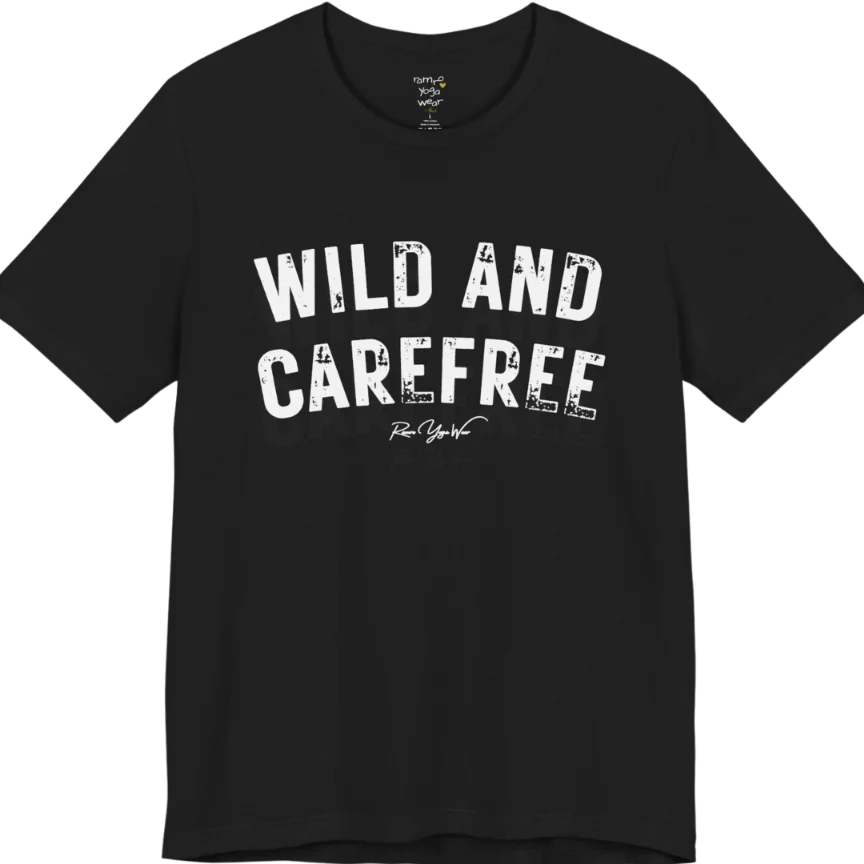 Bold typography reading "Wild And Carefree" — Funny Yoga Shirts collection by Ramro Yoga Wear in Black
