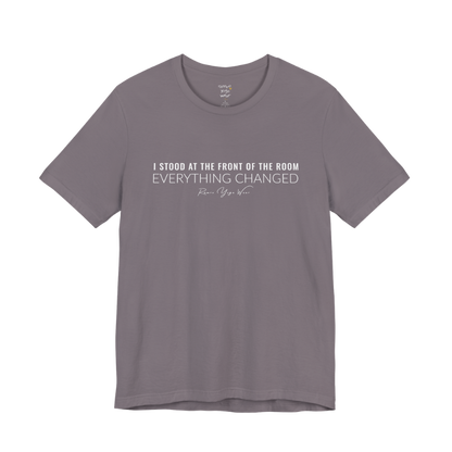 I STOOD AT THE FRONT OF THE ROOM EVERYTHING CHANGED yoga teacher gift tee flat lay in Storm — Yoga Teacher Gifts collection by Ramro Yoga Wear