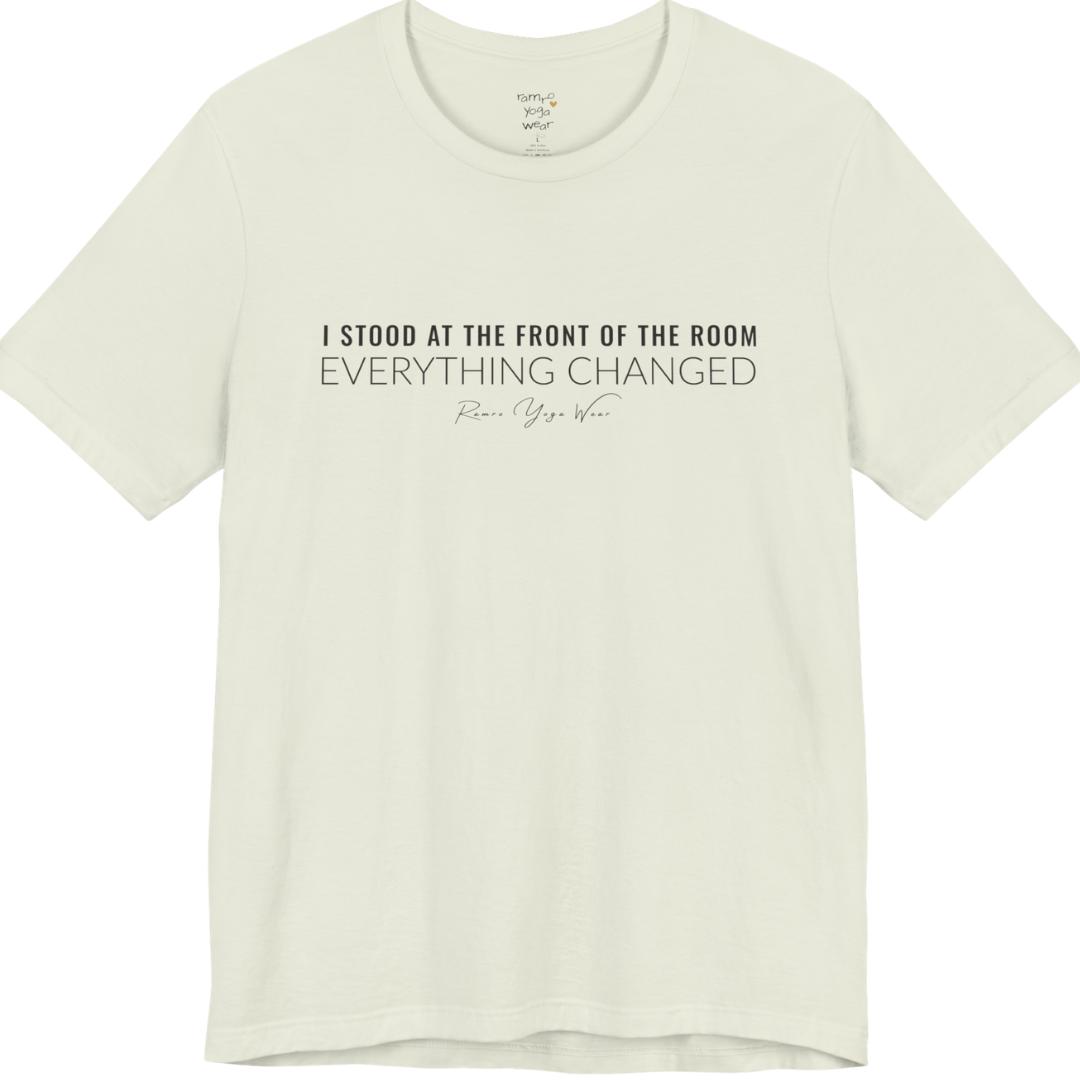 I STOOD AT THE FRONT OF THE ROOM EVERYTHING CHANGED yoga teacher gift tee flat lay in Citron — Yoga Teacher Gifts collection by Ramro Yoga Wear