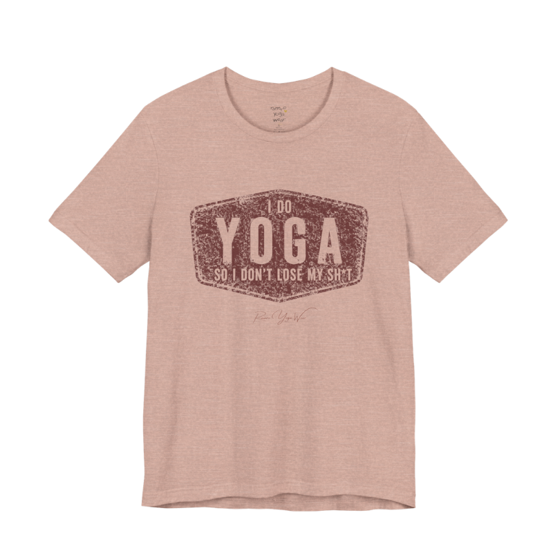 I DO YOGA SO I DON'T LOSE MY SH*T distressed badge tee — Funny Yoga Shirts collection by Ramro Yoga Wear — Heather Prism Peach