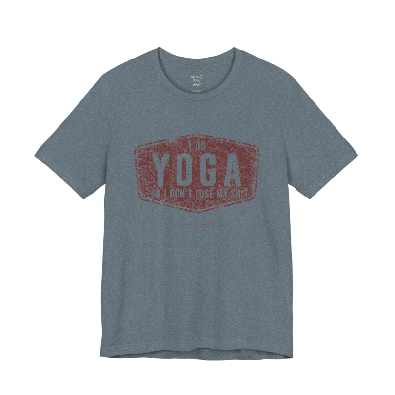 I DO YOGA SO I DON'T LOSE MY SH*T distressed badge tee — Funny Yoga Shirts collection by Ramro Yoga Wear — Heather Slate