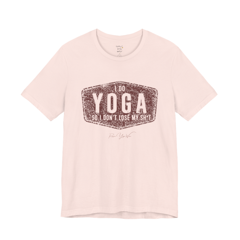 I DO YOGA SO I DON'T LOSE MY SH*T distressed badge tee — Funny Yoga Shirts collection by Ramro Yoga Wear — Soft Pink