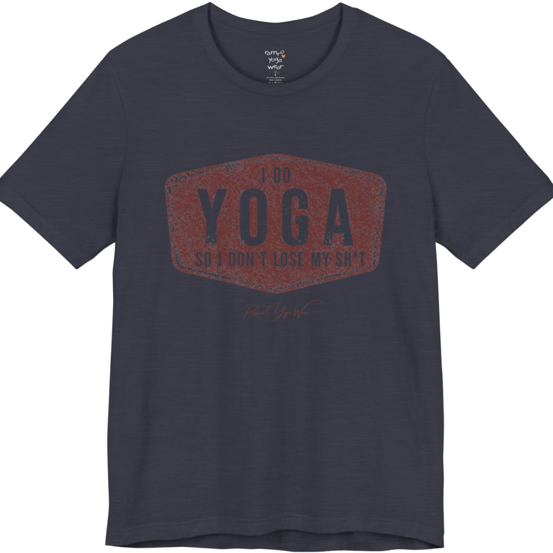 I DO YOGA SO I DON'T LOSE MY SH*T distressed badge tee — Funny Yoga Shirts collection by Ramro Yoga Wear — Heather Midnight Navy color