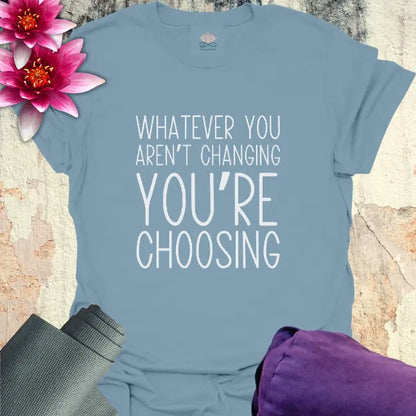 Choose T-Shirt