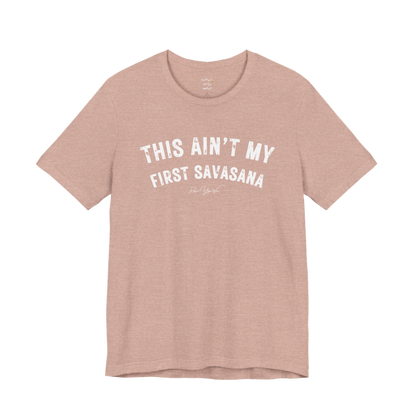 THIS AIN'T MY FIRST SAVASANA distressed varsity tee — Funny Yoga Shirts collection by Ramro Yoga Wear — Heather Prism Peach