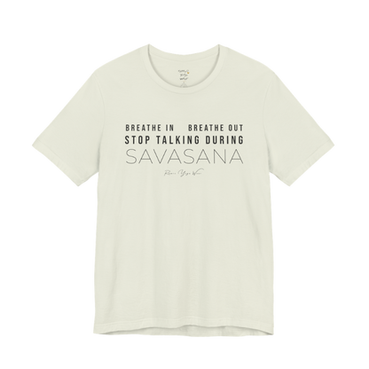BREATHE IN BREATHE OUT STOP TALKING DURING SAVASANA yoga teacher gift tee flat lay in Citron — Yoga Teacher Gifts collection by Ramro Yoga Wear