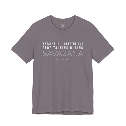 BREATHE IN BREATHE OUT STOP TALKING DURING SAVASANA yoga teacher gift tee flat lay in Storm — Yoga Teacher Gifts collection by Ramro Yoga Wear