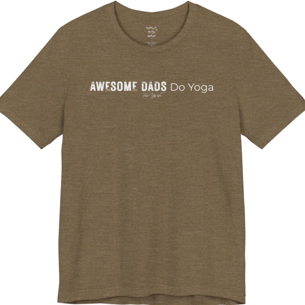 A short sleeved tee called the Dads T-Shirt, flat lay and a soft cotton blend shirt. Simply says, Awesome Dads Do Yoga. Design highlights bold distressed block lettering for Awesome Dads beside lighter thin lettering for Do Yoga, with a small script signature underneath. Color is Heather Olive.