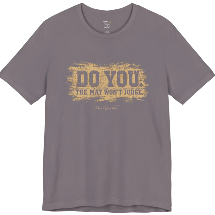 A short sleeved grunge tee, smudged  paint background with bold typography reading "Do You. The Mat Won't Judge." — Funny Yoga Shirts collection by Ramro Yoga Wear in Storm