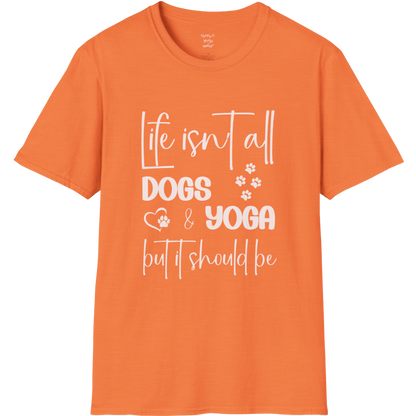 Paw print and script typography reading "Life isn't all dogs and yoga, but it should be" on Heather Orange tee — The Vault collection by Ramro Yoga Wear