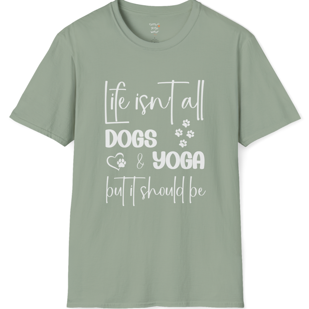 Paw print and script typography reading "Life isn't all dogs and yoga, but it should be" on Sage tee — The Vault collection by Ramro Yoga Wear