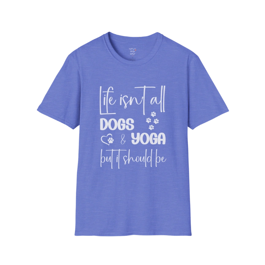 Paw print and script typography reading "Life isn't all dogs and yoga, but it should be" on Heather Royal tee — The Vault collection by Ramro Yoga Wear