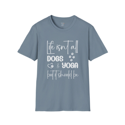 Paw print and script typography reading "Life isn't all dogs and yoga, but it should be" on Stone Blue tee — The Vault collection by Ramro Yoga Wear