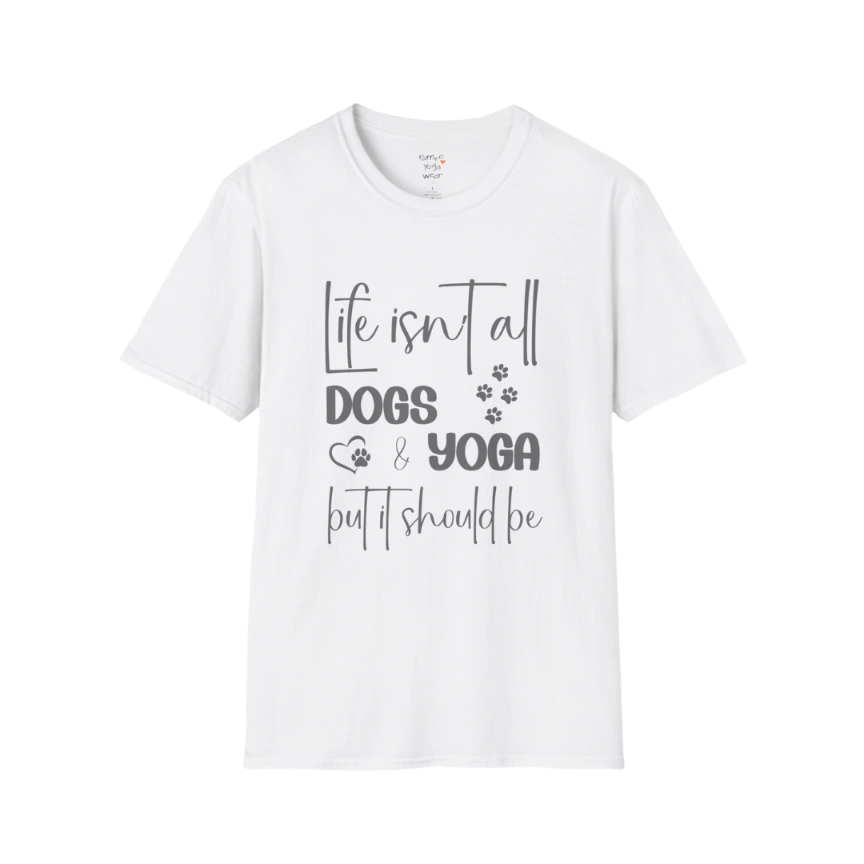 Paw print and script typography reading "Life isn't all dogs and yoga, but it should be" on White tee — The Vault collection by Ramro Yoga Wear