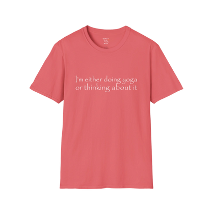 I'm either doing yoga or thinking about it" minimal text design — The Vault collection by Ramro Yoga Wear — Coral Silk