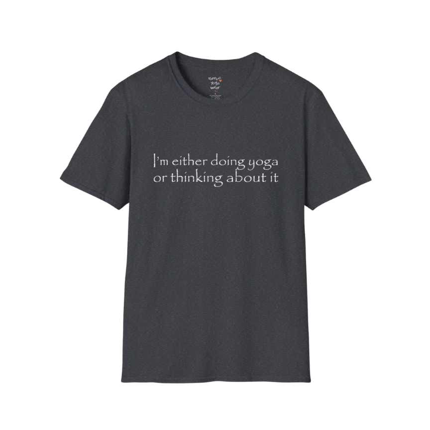 I'm either doing yoga or thinking about it" minimal text design — The Vault collection by Ramro Yoga Wear — Dark Heather Grey