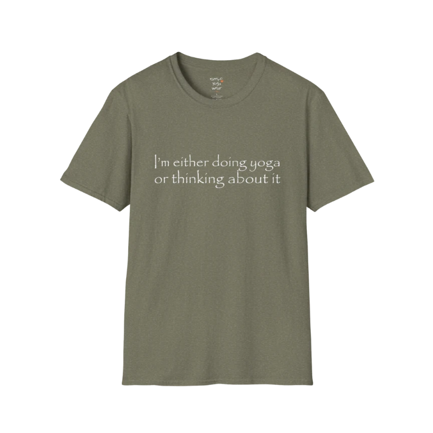 I'm either doing yoga or thinking about it" minimal text design — The Vault collection by Ramro Yoga Wear — Heather Military Green
